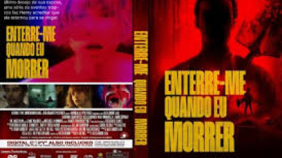 Assistir 'Enterre-me Quando Eu Morrer' (2025) Filme Gratuito Dublado