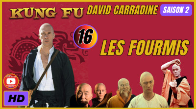 Kung Fu S2E16 Les Fourmis