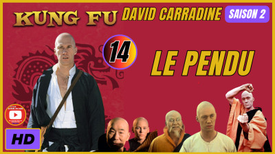 Kung Fu S2E14 Le Pendu