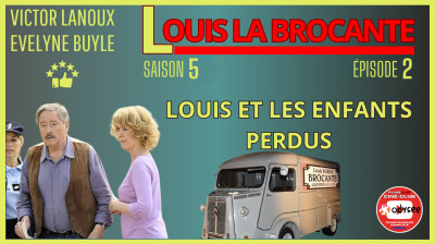 Louis la Brocante S05E02 Louis et les Enfants Perdus