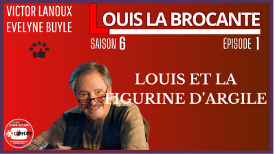 Louis la Brocante S06E01 Louis et la Figurine d'Argile