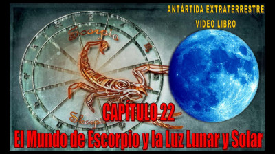 22. El Mundo de Escorpio, La Luz Solar/Lunar