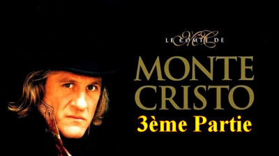 Le Comte de Monte-Cristo TV 3ème Partie ( 1998 )