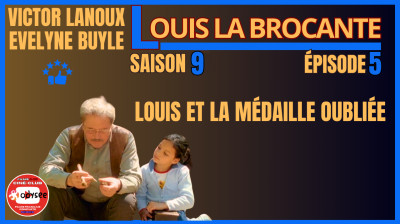 Louis la Brocante S09E05 Louis et la Médaille Oubliée