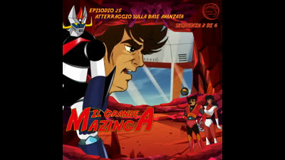 Il Grande Mazinga | 25 | 02/06
