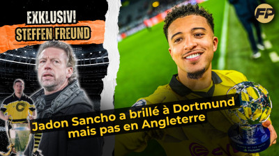 Steffen Freund : Pourquoi cela a fonctionné pour Jadon Sancho à Borussia Dortmund et pas avec Man Utd