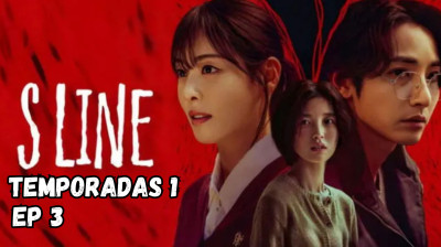 S Line: Temporada 1 | EP 3  Series 2025 Legendado PT-BR