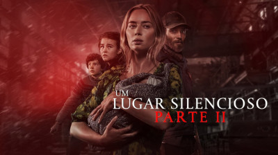 Um Lugar Silencioso - Parte II (2021)