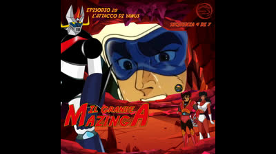 Il Grande Mazinga | 28 | 04/07